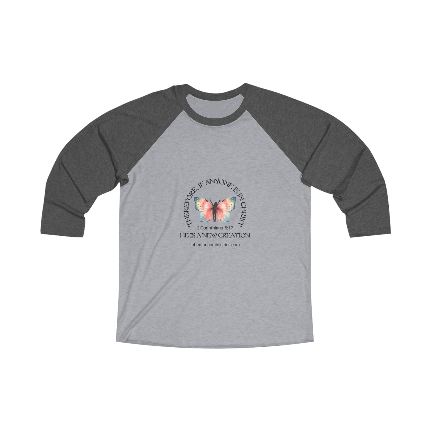 New Creation in Christ, Tri-Blend 3\4 Raglan Tee